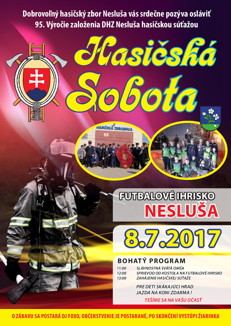 Hasičská sobota - 95. výročie DHZ Nesluša