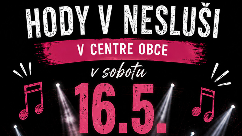 Hody v Nesluši v centre obce v sobotu 16. 05.